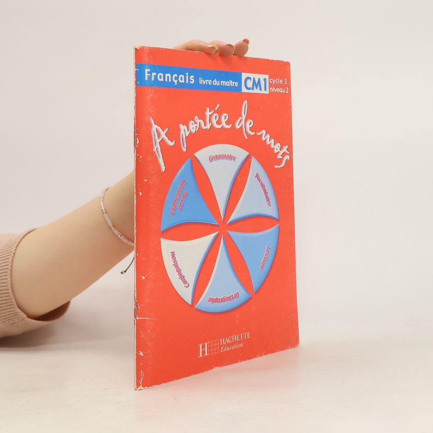 Kolektiv autorů À portée de mots. Français, CM1