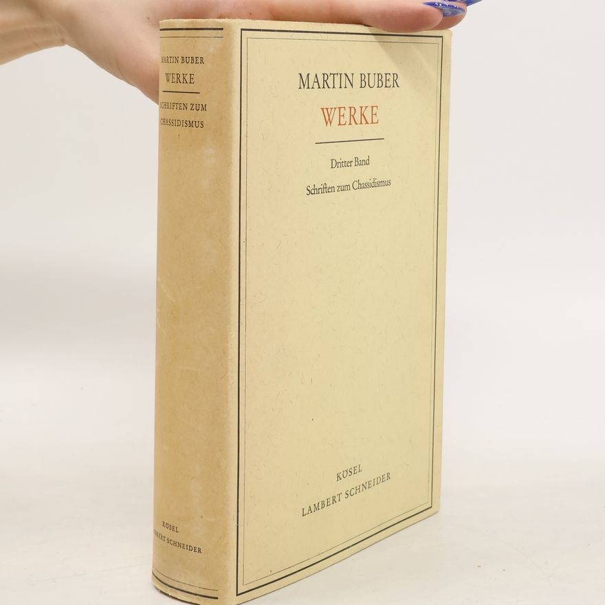 Martin Buber Werke 3