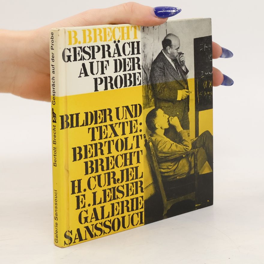 Bertolt Brecht Gespräch auf der Probe