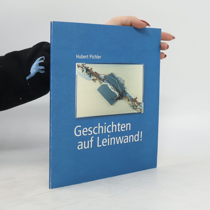 Hubert Pichler Geschichten auf Leinwand!