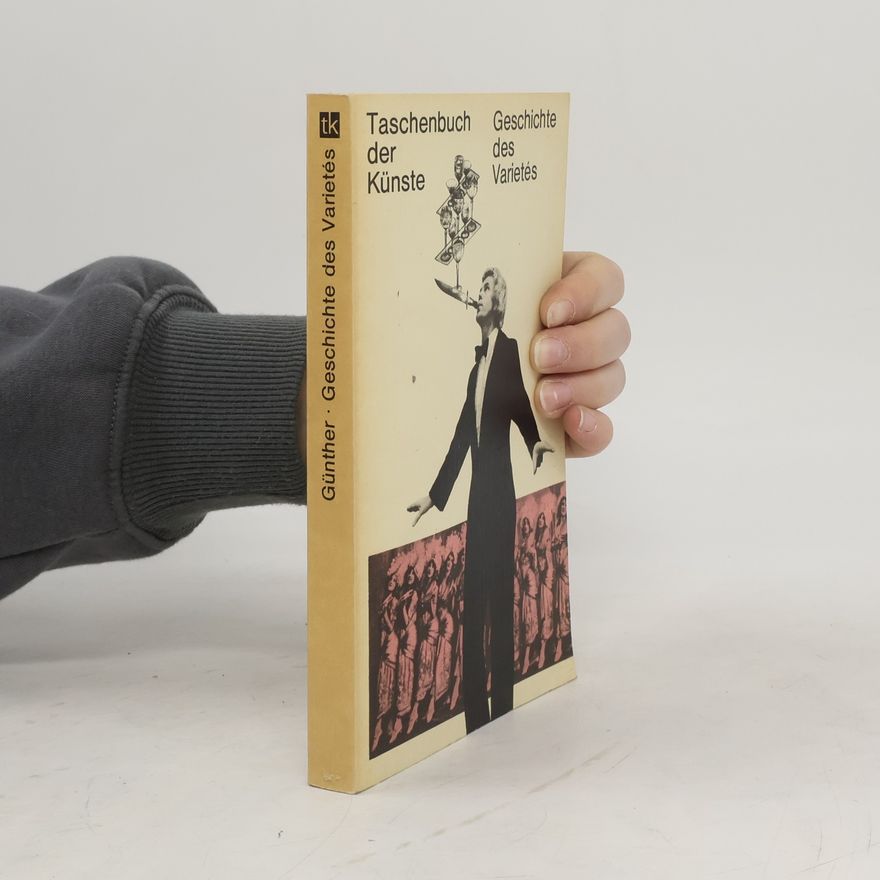 Ernst Günther Geschichte des Varietés
