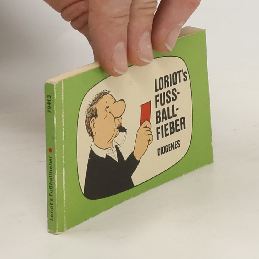 Loriot Loriot's Fussballfieber