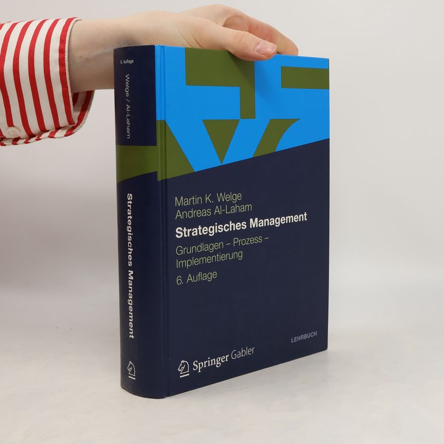 Martin K. Welge Strategisches Management