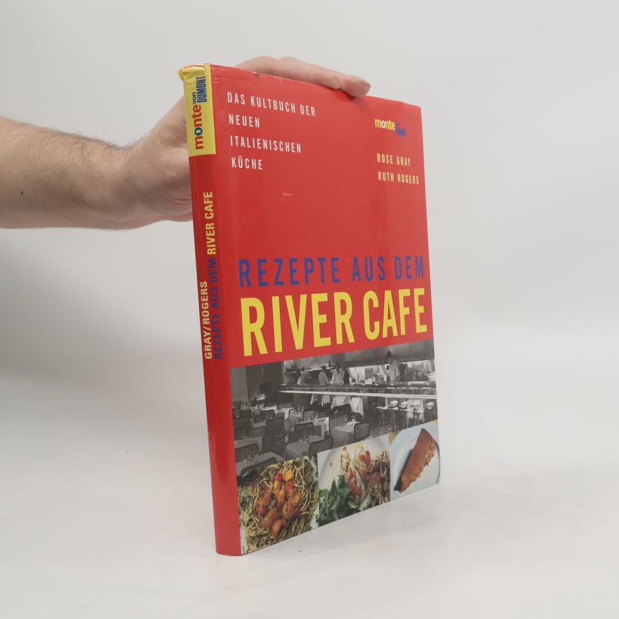 Rose Gray Chef River Cafe
