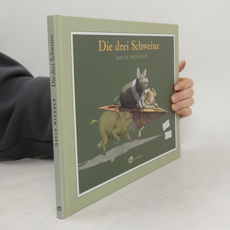 David Wiesner Die drei Schweine