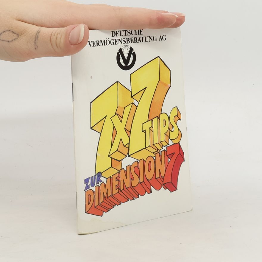 Various authors 7x7 Tips zur Dimension 7