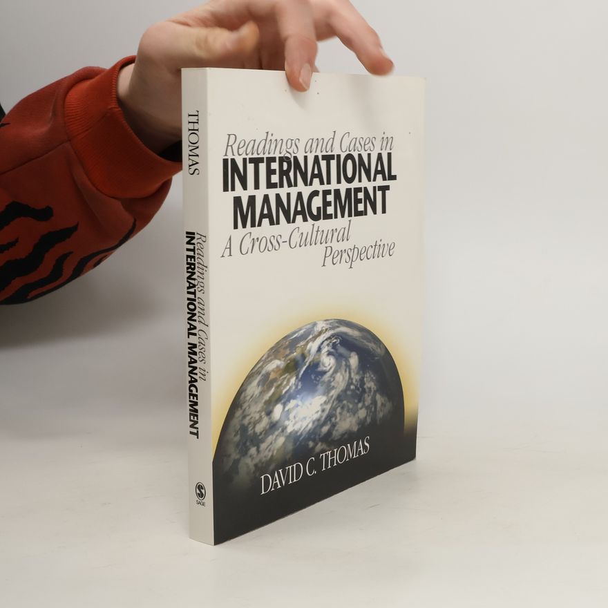 David C. Thomas Readings and Cases in International Management