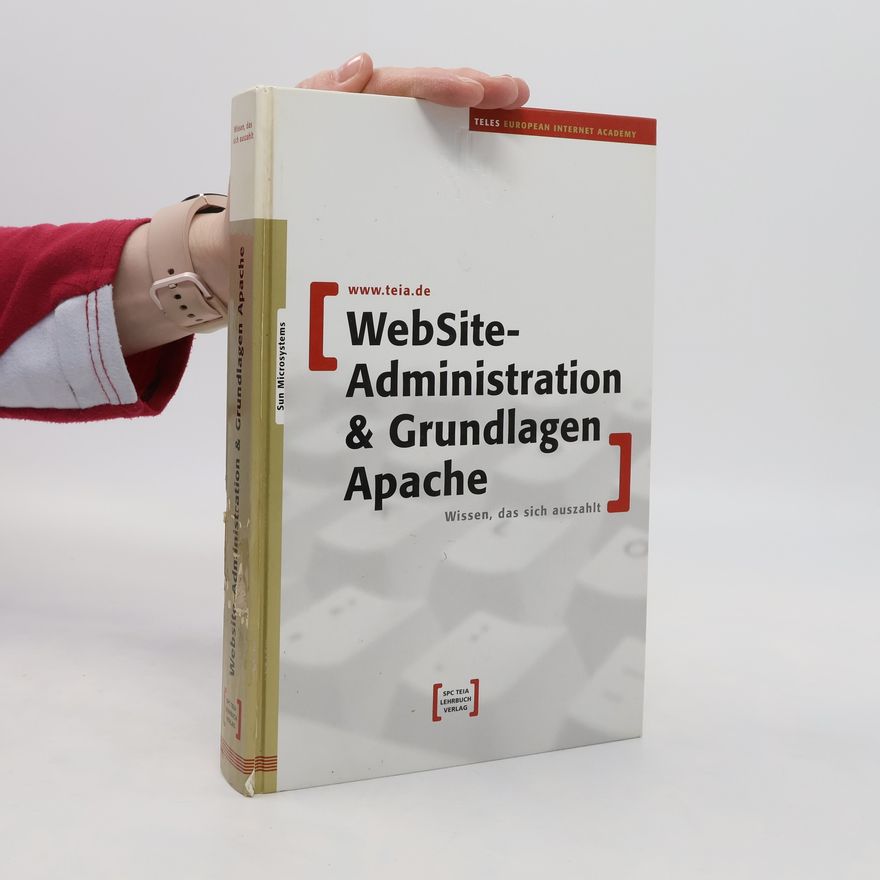 Kolektiv autorů WebSite-Administration und Grundlagen Apache