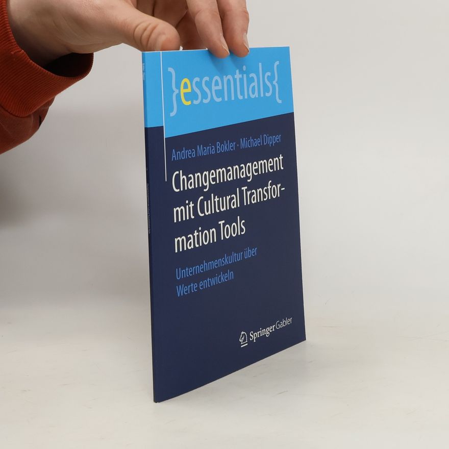 Andrea Maria Bokler Changemanagement mit Cultural Transformation Tools