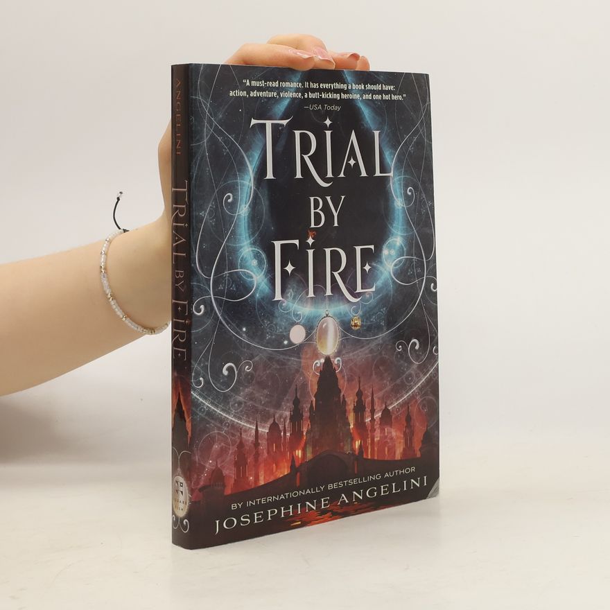 Josephine Angelini Trial by Fire