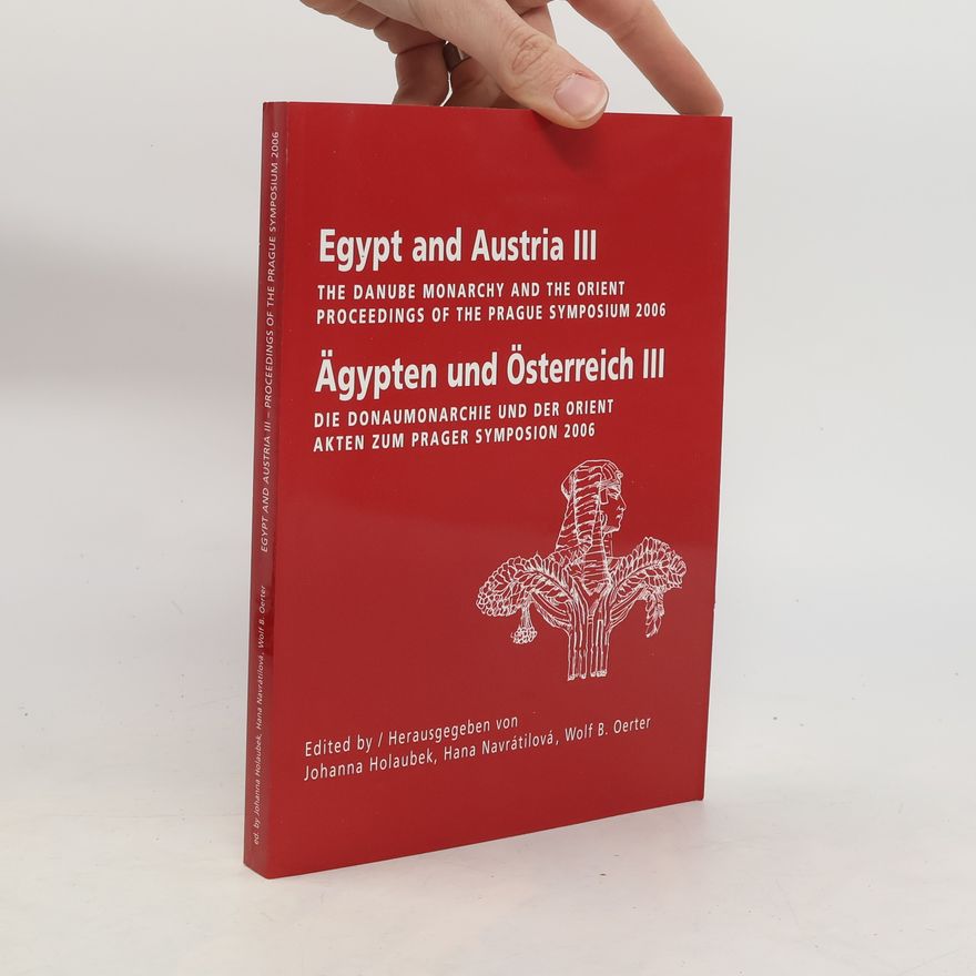Johanna Holaubek Egypt and Austria III