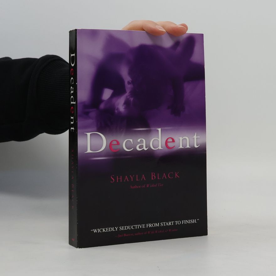 Shayla Black Decadent