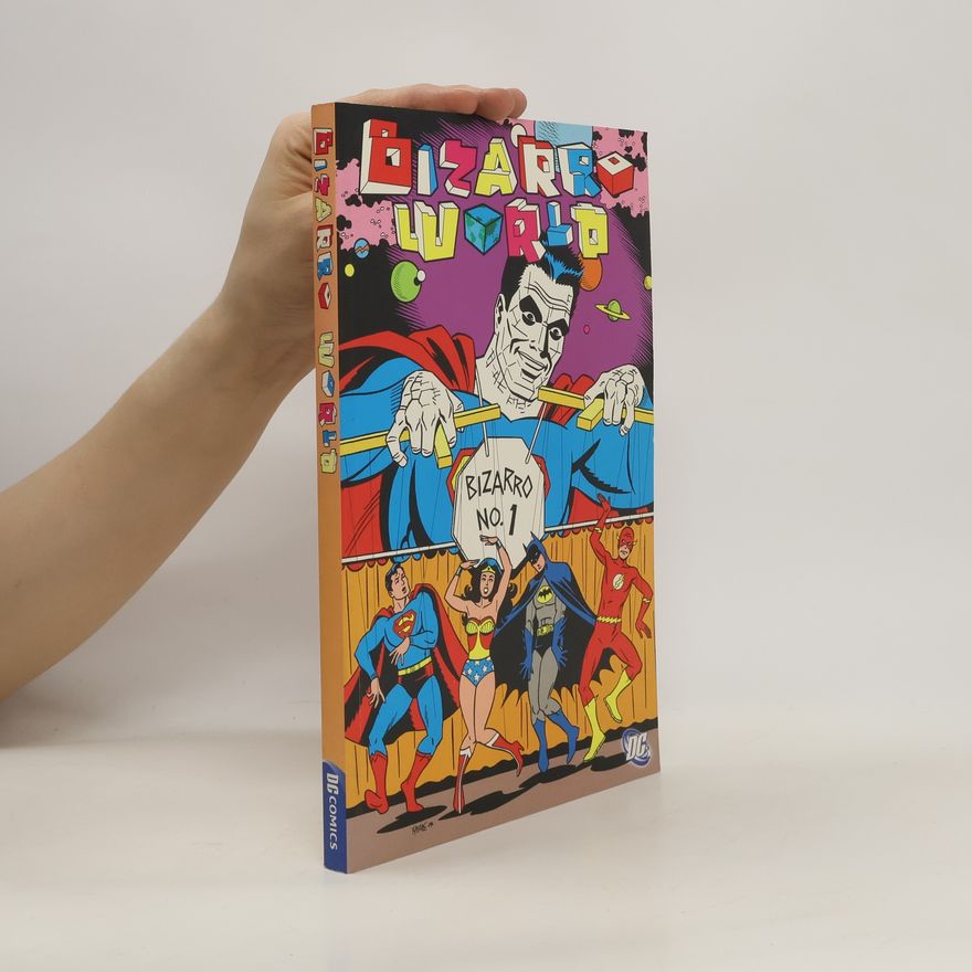 Various authors Bizarro World No. 1