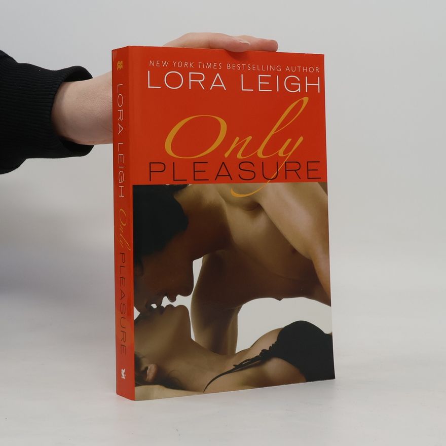 Lora Leigh Only Pleasure