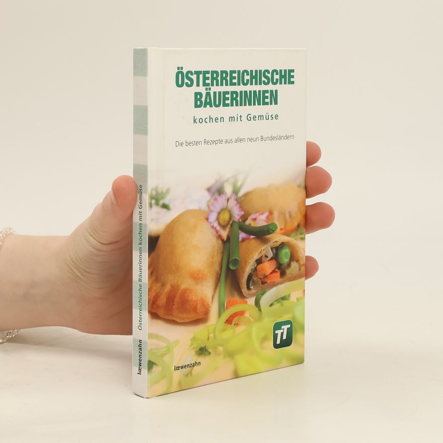 Autorenkollektiv Österreichische Bäuerinnen kochen mit Gemüse