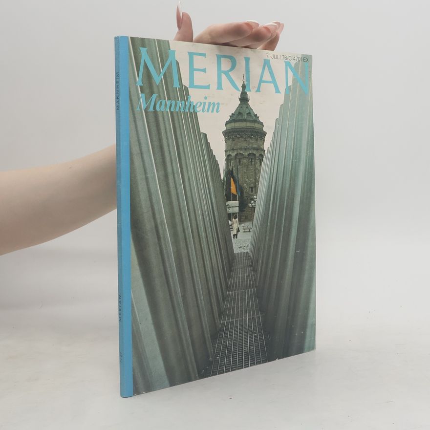 Autorenkollektiv Merian: Mannheim 7/XXIX