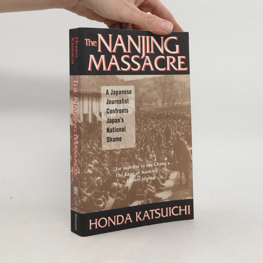 Katsuichi Honda The Nanjing Massacre