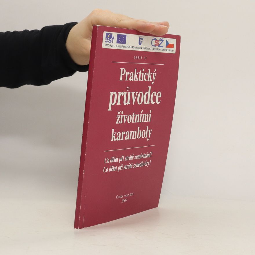 Zdeňka Hajná Praktický průvodce životními karamboly