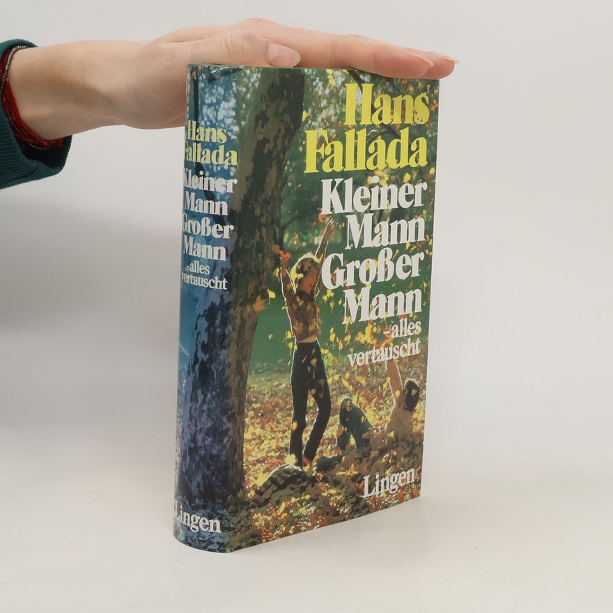Hans Fallada Kleiner Mann Großer Mann