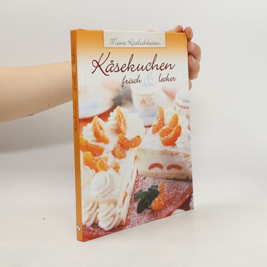 Autorenkollektiv Käsekuchen - frisch und lecker