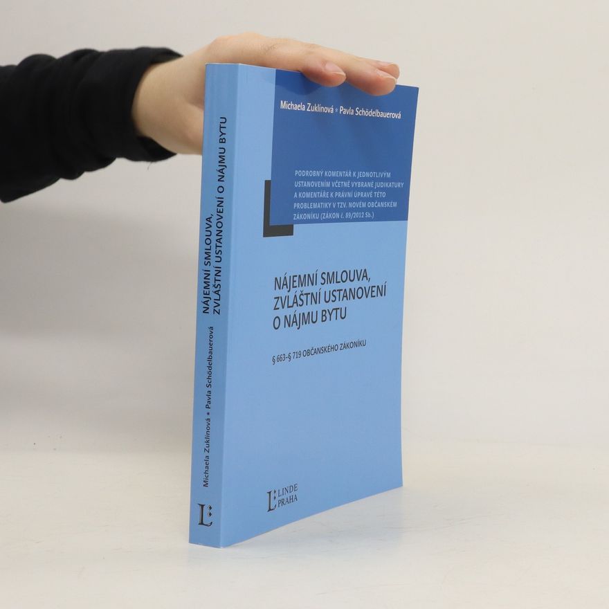 Michaela Zuklínová Nájemní smlouva, zvláštní ustanovení o nájmu bytu