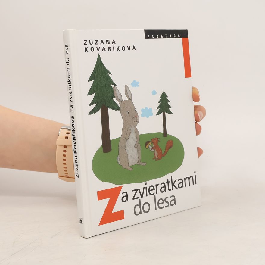 Zuzana Kovaříková za zvieratkami do lesa