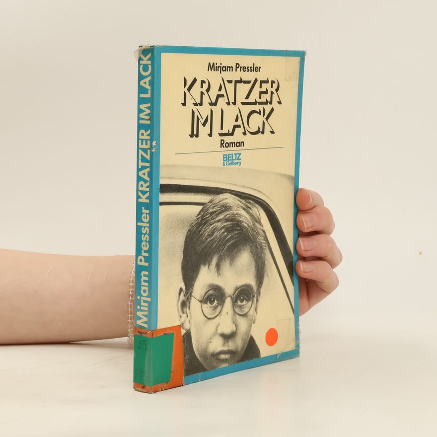 Mirjam Pressler Kratzer im Lack