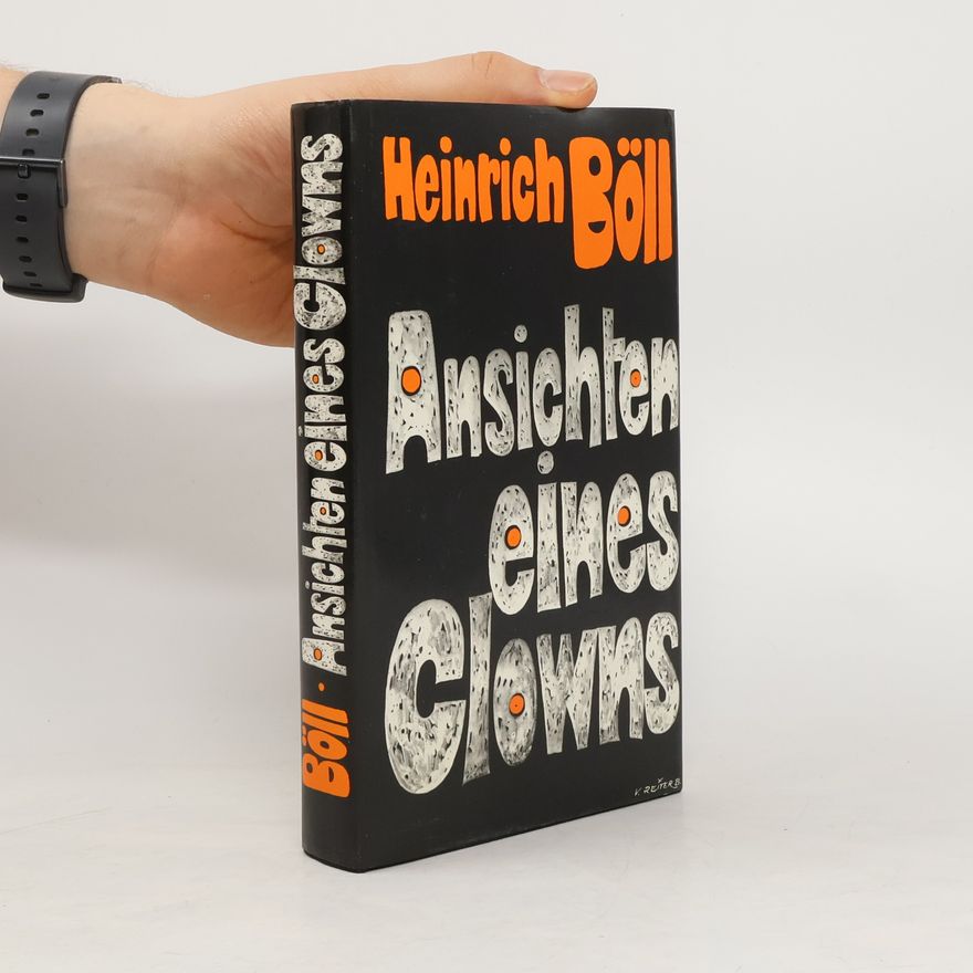 Heinrich Böll Ansichten eines Clowns