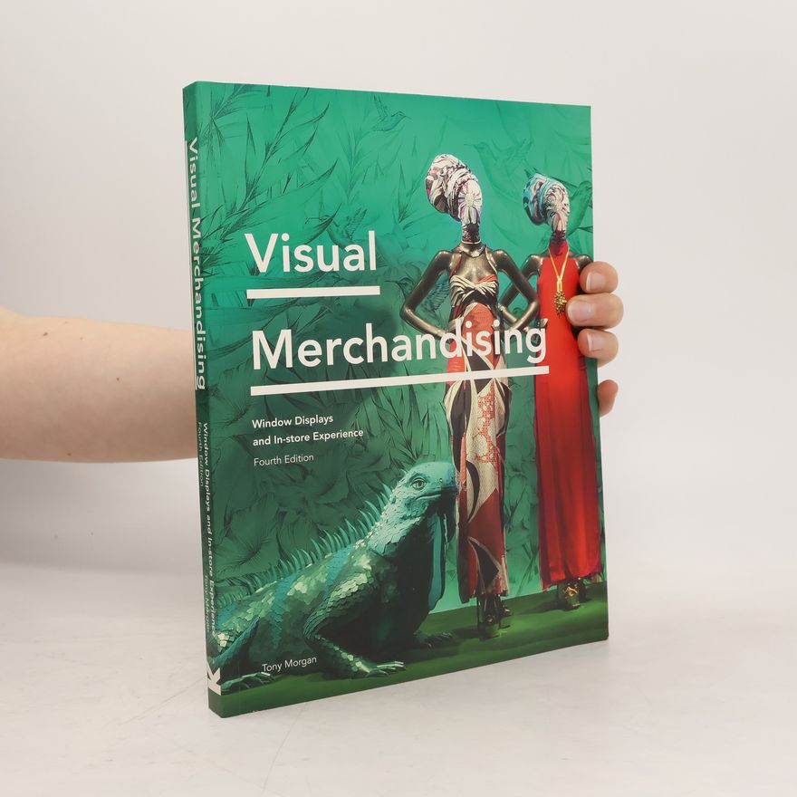 Tony Morgan Visual Merchandising Fourth Edition