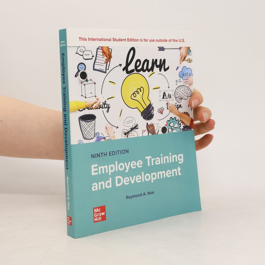 Raymond A Noe Employee Training and Development