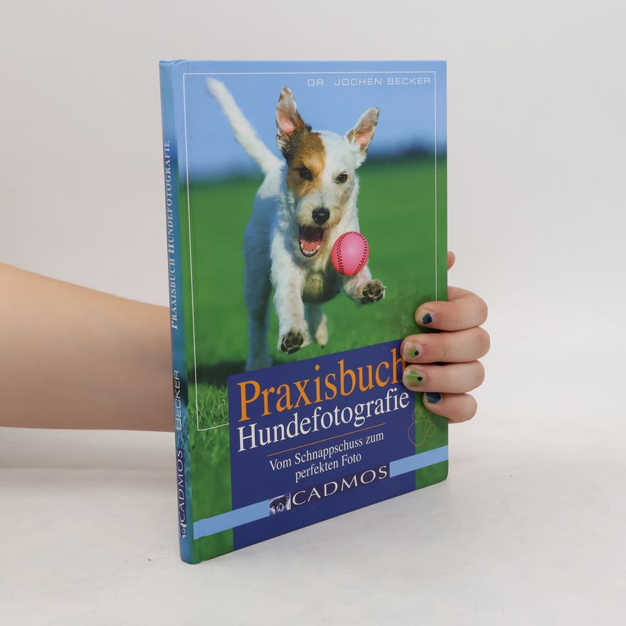 Jochen Becker Praxisbuch Hundefotografie