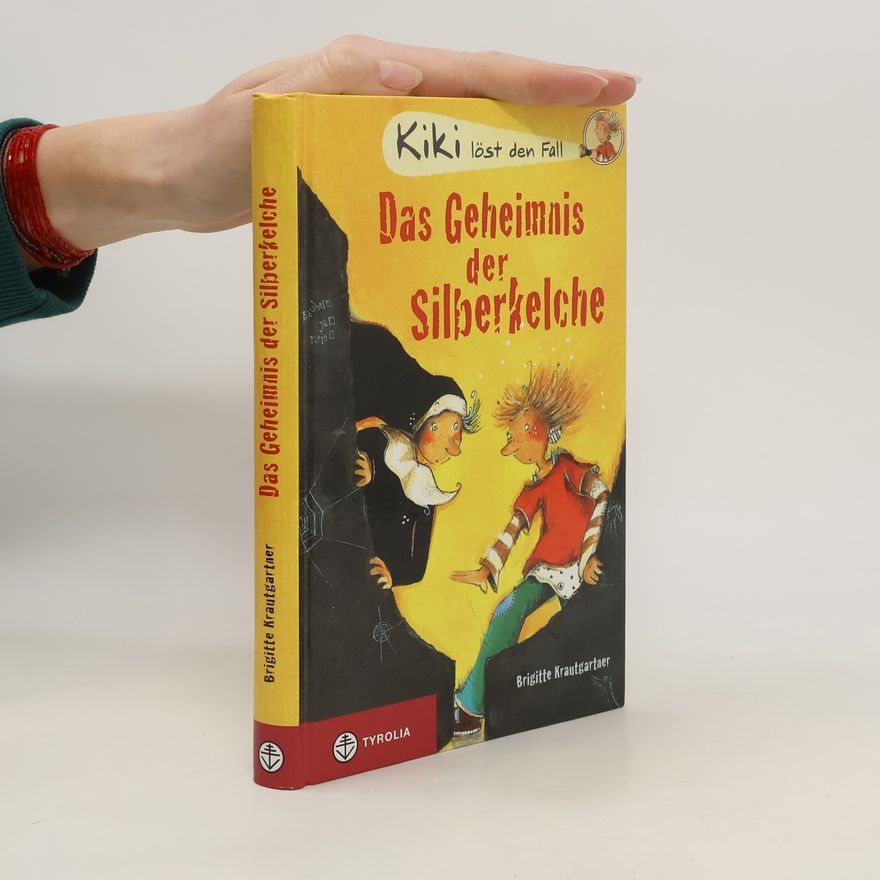 Brigitte Krautgartner Das Geheimnis der Silberkelche