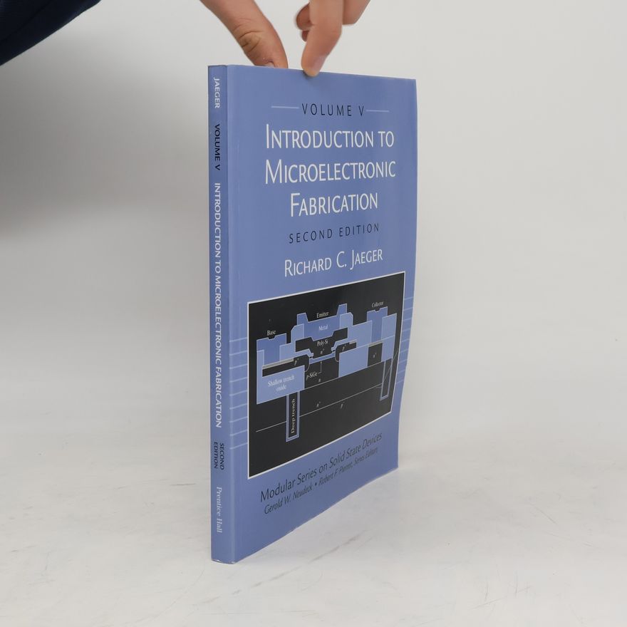 Richard C. Jaeger Introduction to Microelectronic Fabrication V.
