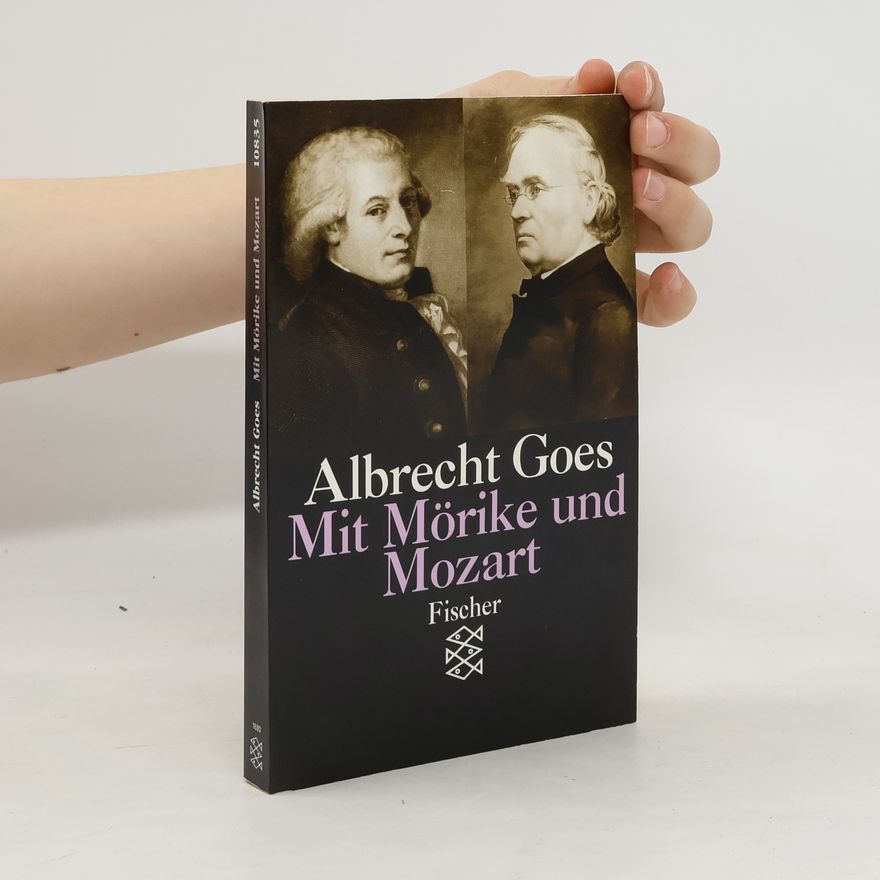 Albrecht Goes Mit Mörike und Mozart