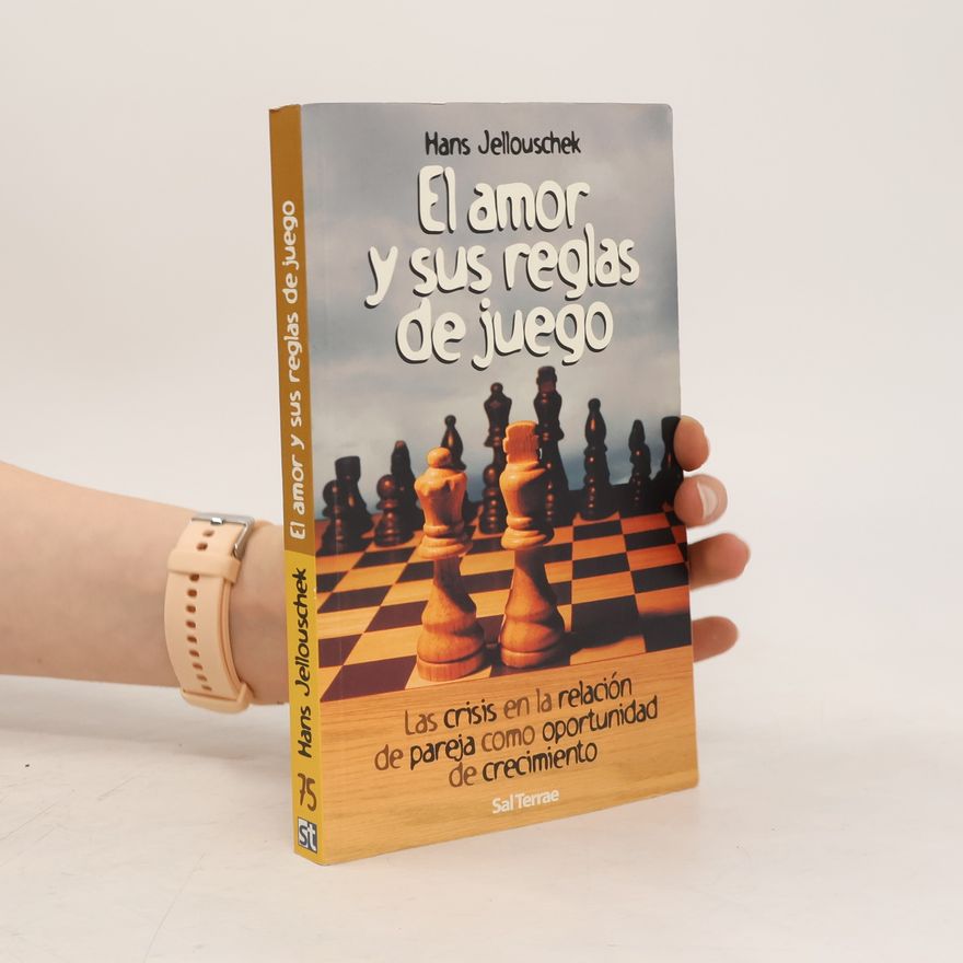 Hans Jellouschek El amor y sus reglas de juego