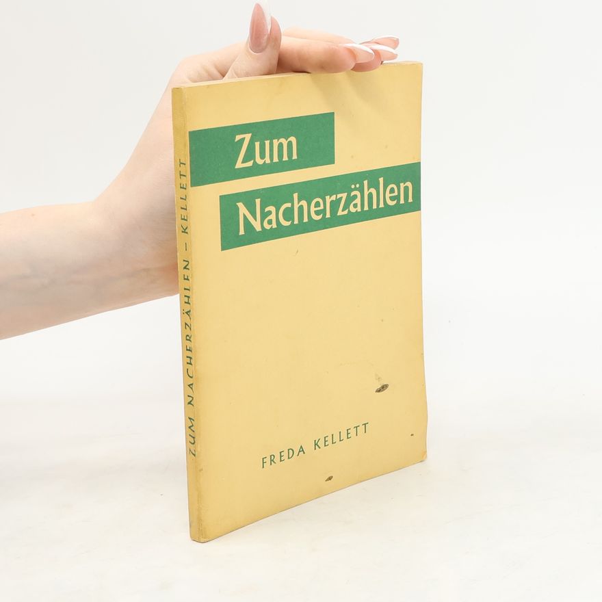 Freda Kellett Zum Nacherzählen