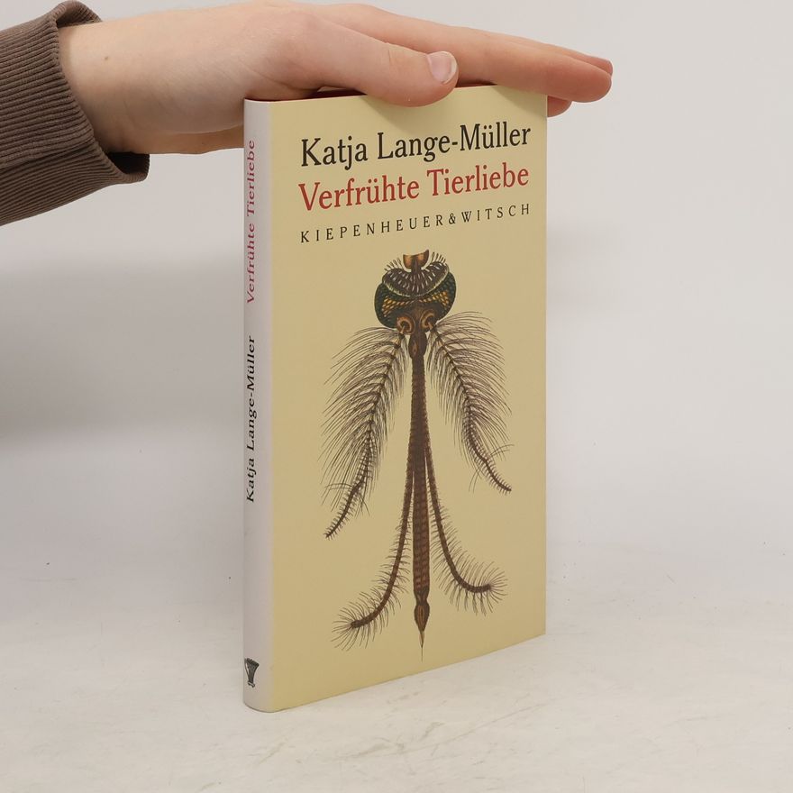 Katja Lange-Müller Verfrühte Tierliebe
