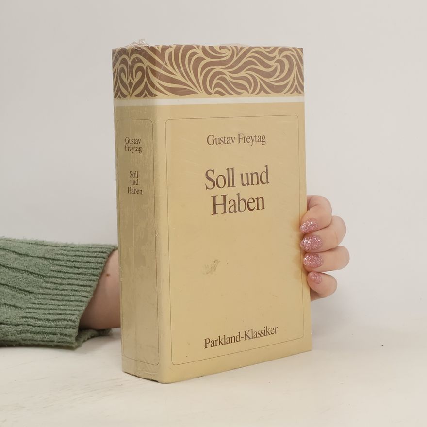 Gustav Freytag Soll und Haben