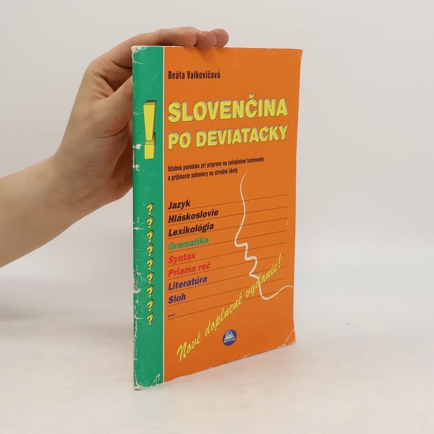 Beáta Valkovičová Slovenčina po deviatacky