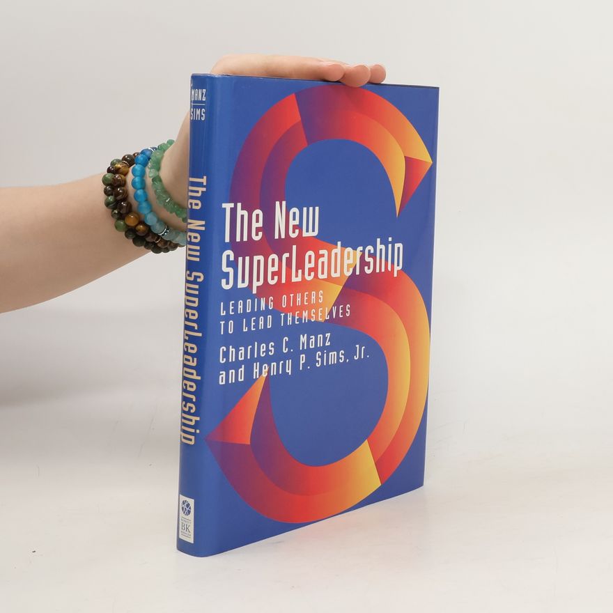 Henry P. Sims The New Superleadership