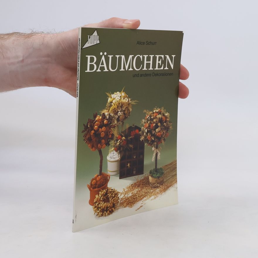 Alice Schurr Bäumchen und andere Dekorationen