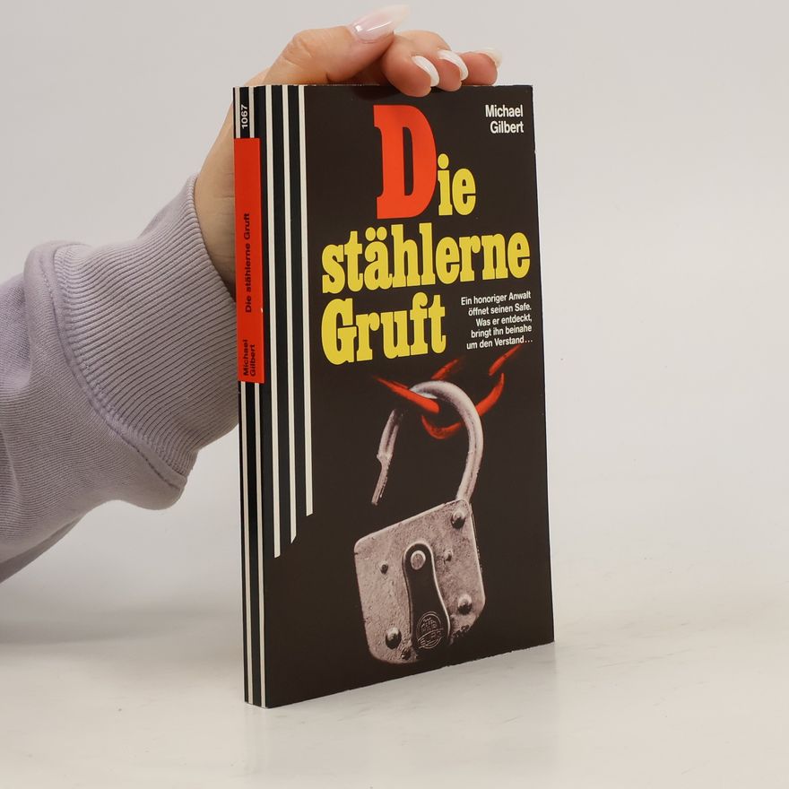 Michael Gilbert Die stählerne Gruft