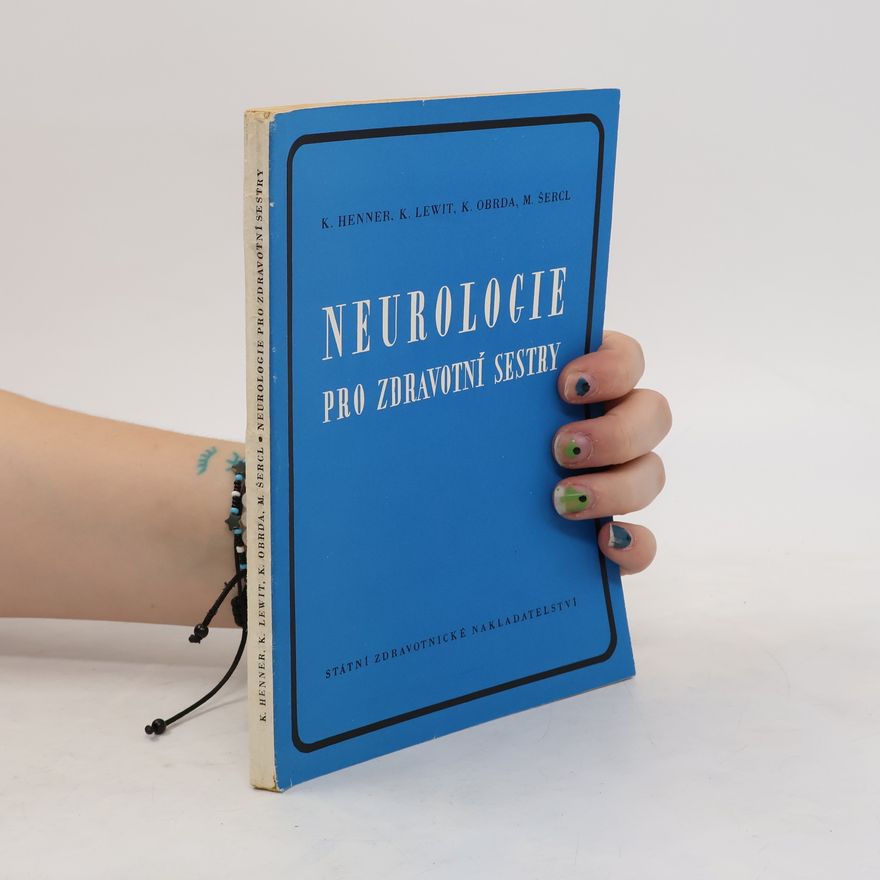 Collectif d'auteurs Neurologie pro zdravotní sestry