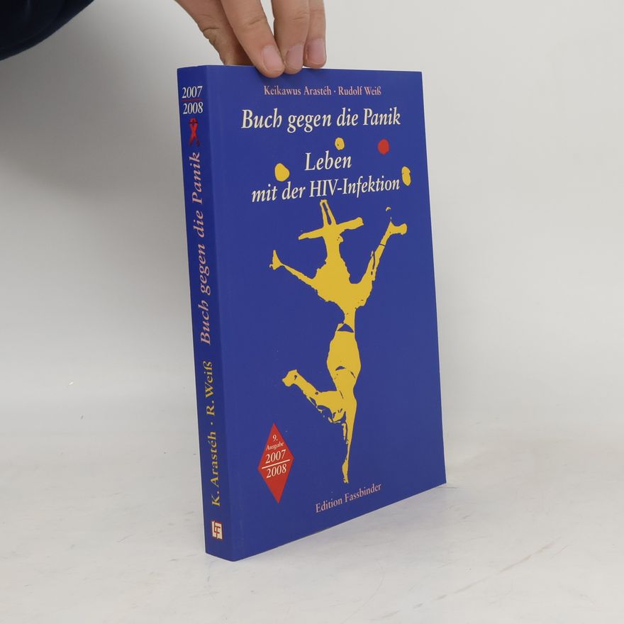 Keikawus Arastéh Buch gegen die Panik. Leben mit der HIV-Infektion