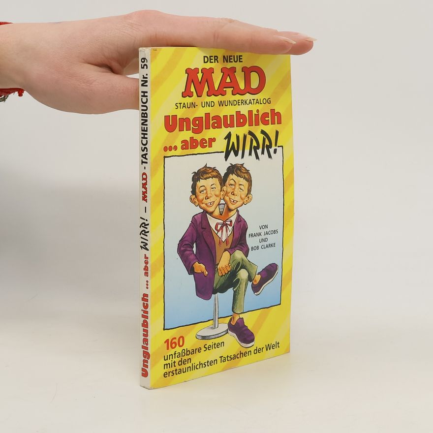 Bob Carlos Clarke Unglaublich…aber wirr! Mad-Taschenbuch Nr. 59