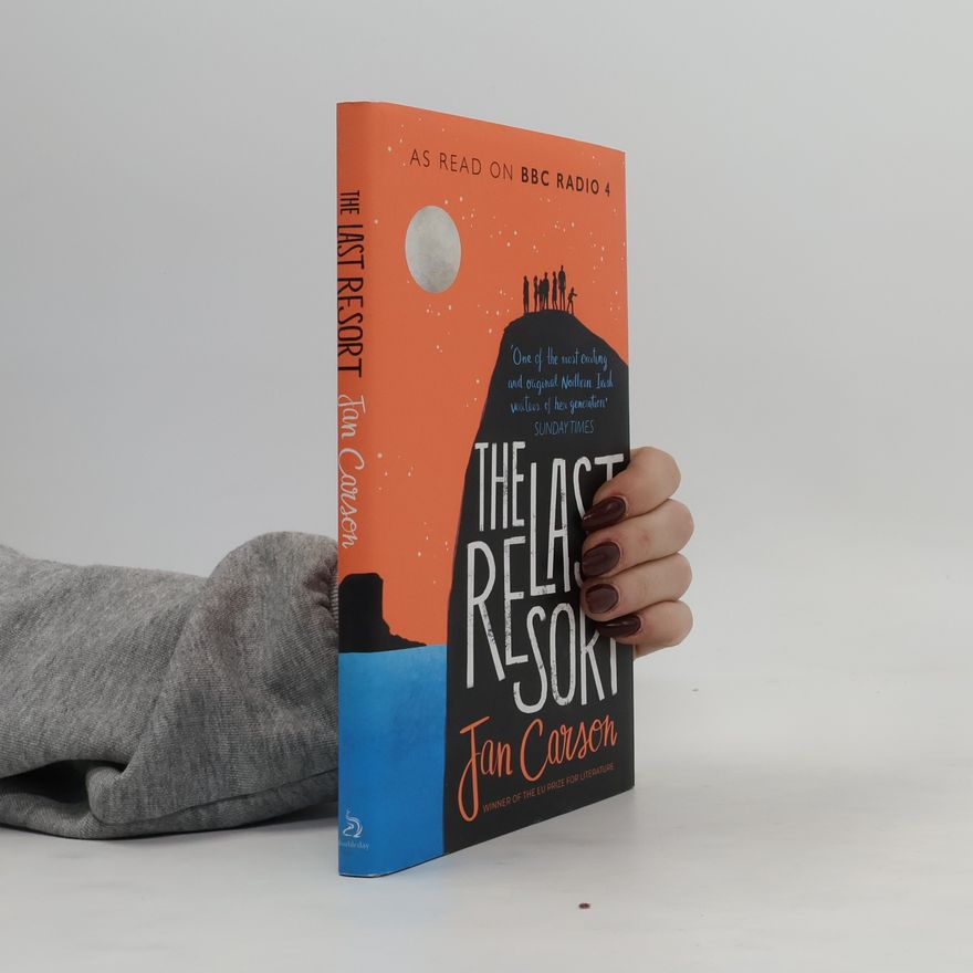 Jan Carson The Last Resort