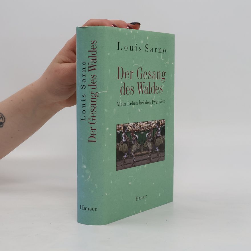 Louis Sarno Der Gesang des Waldes
