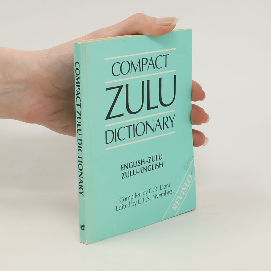 D.M. Malcolm Compact Zulu Dictionary: English-Zulu & Zulu-English