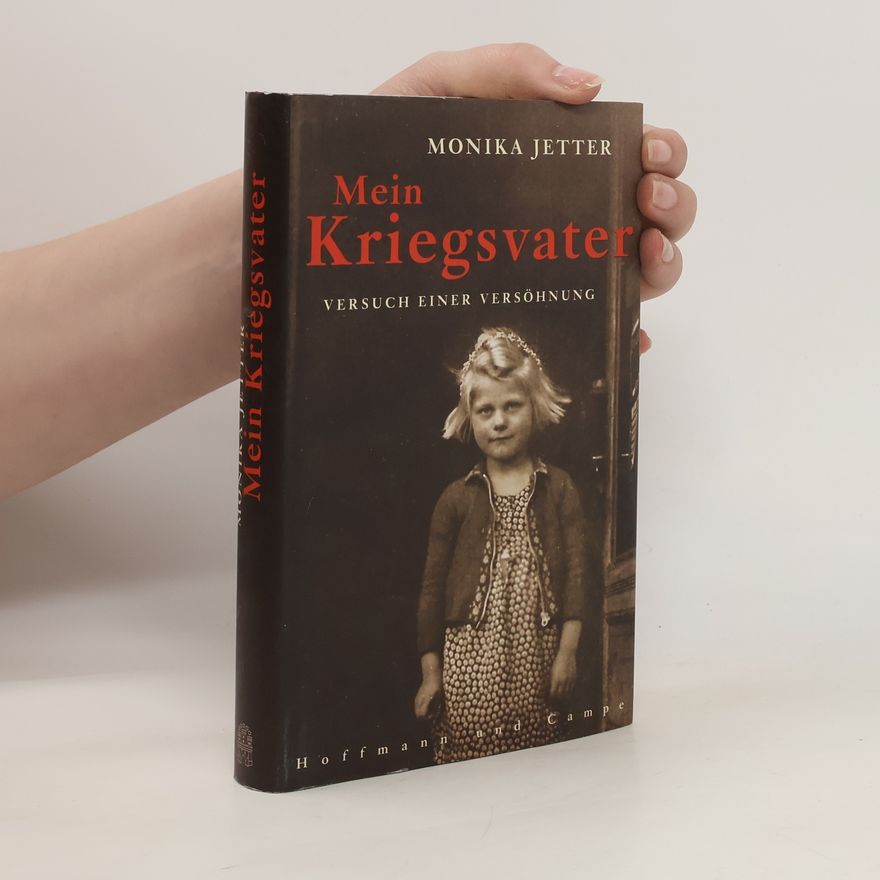 Monika Jetter Mein Kriegsvater