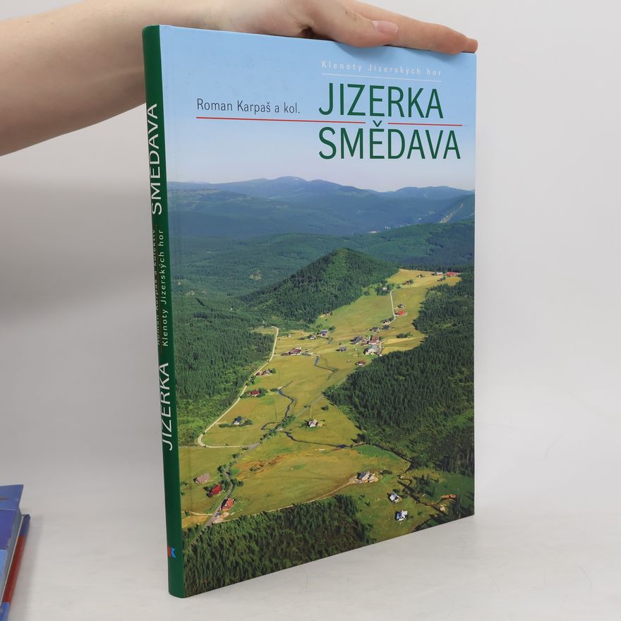Roman Karpaš Jizerka – Smědava
